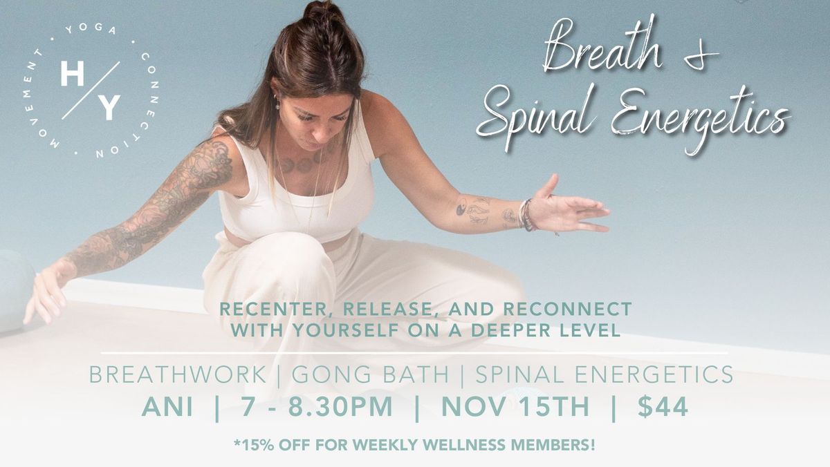 Breath and Spinal Energetics with Ani