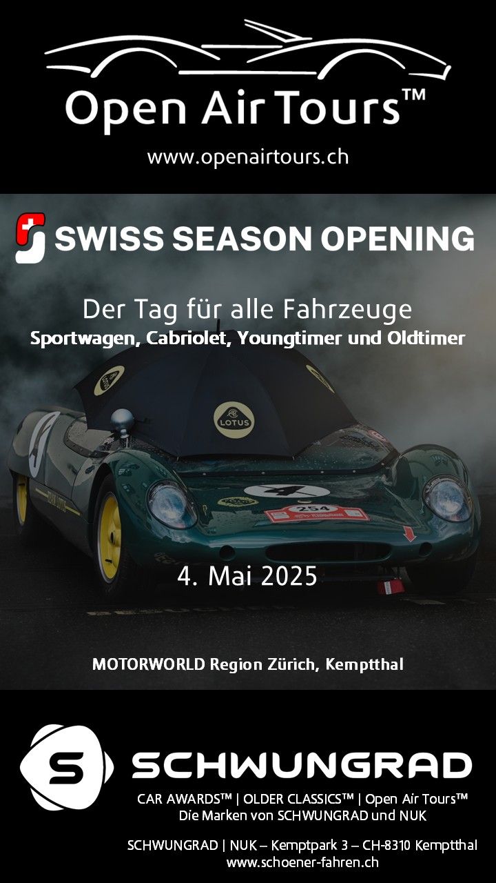 Swiss Season Opening - 4. Mai 2025 - Der Tag f\u00fcr alle Sportwagen, Cabriolet, Youngtimer und Oldtimer