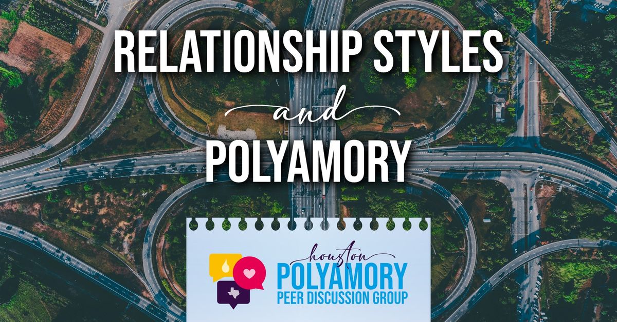 Relationship Styles & Polyamory