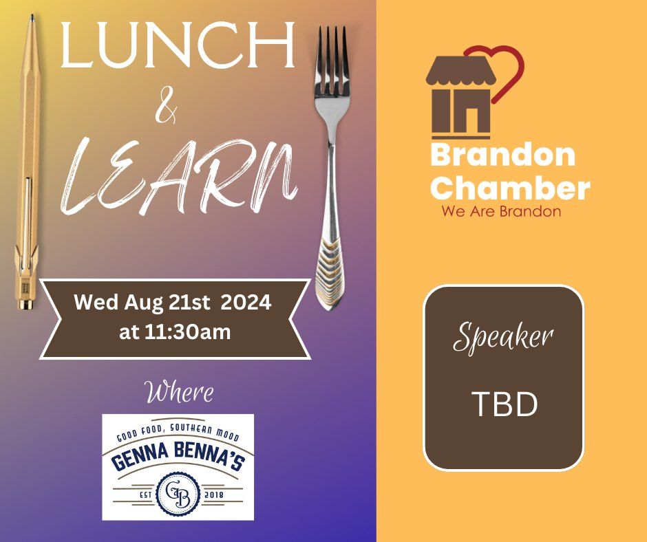 Brandon Chamber Lunch & Learn - Speaker to be announced