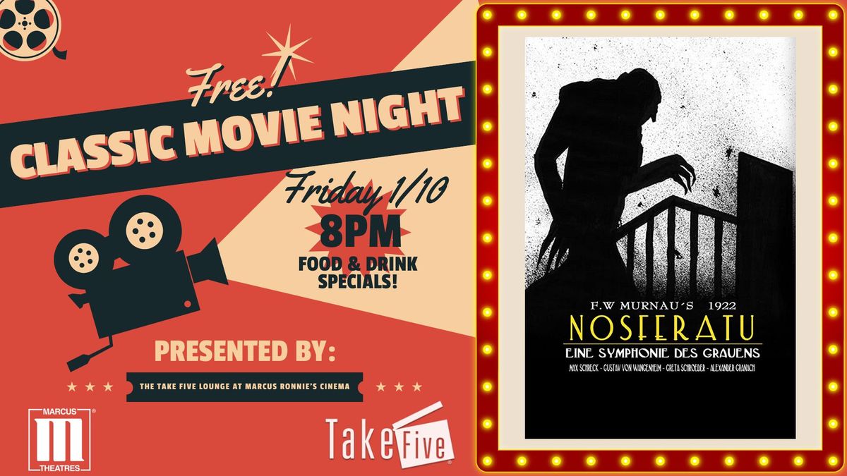 FREE Classic Movie Night in the Take Five Lounge: Nosferatu (1922)