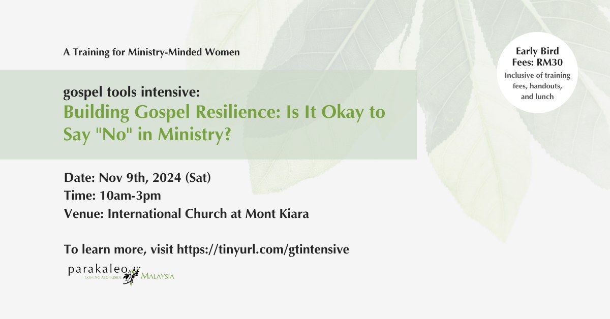 Gospel Tools Intensive: Building Gospel Resilience