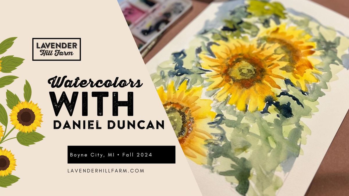 Watercolors with Daniel Duncan