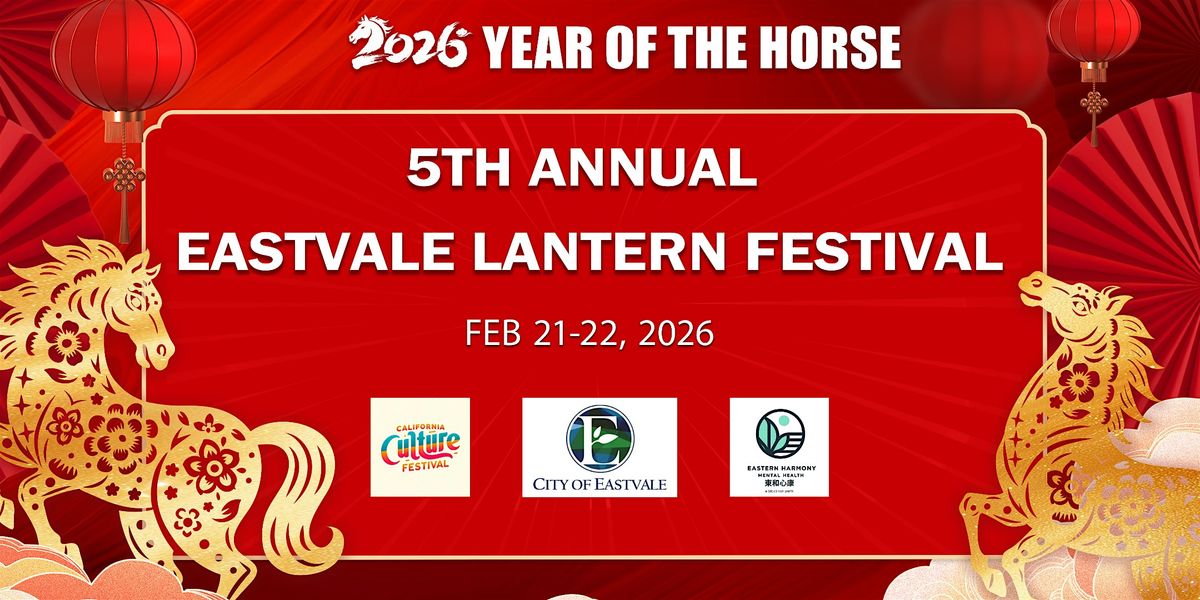 2026 5th Annual Eastvale Lantern Festival