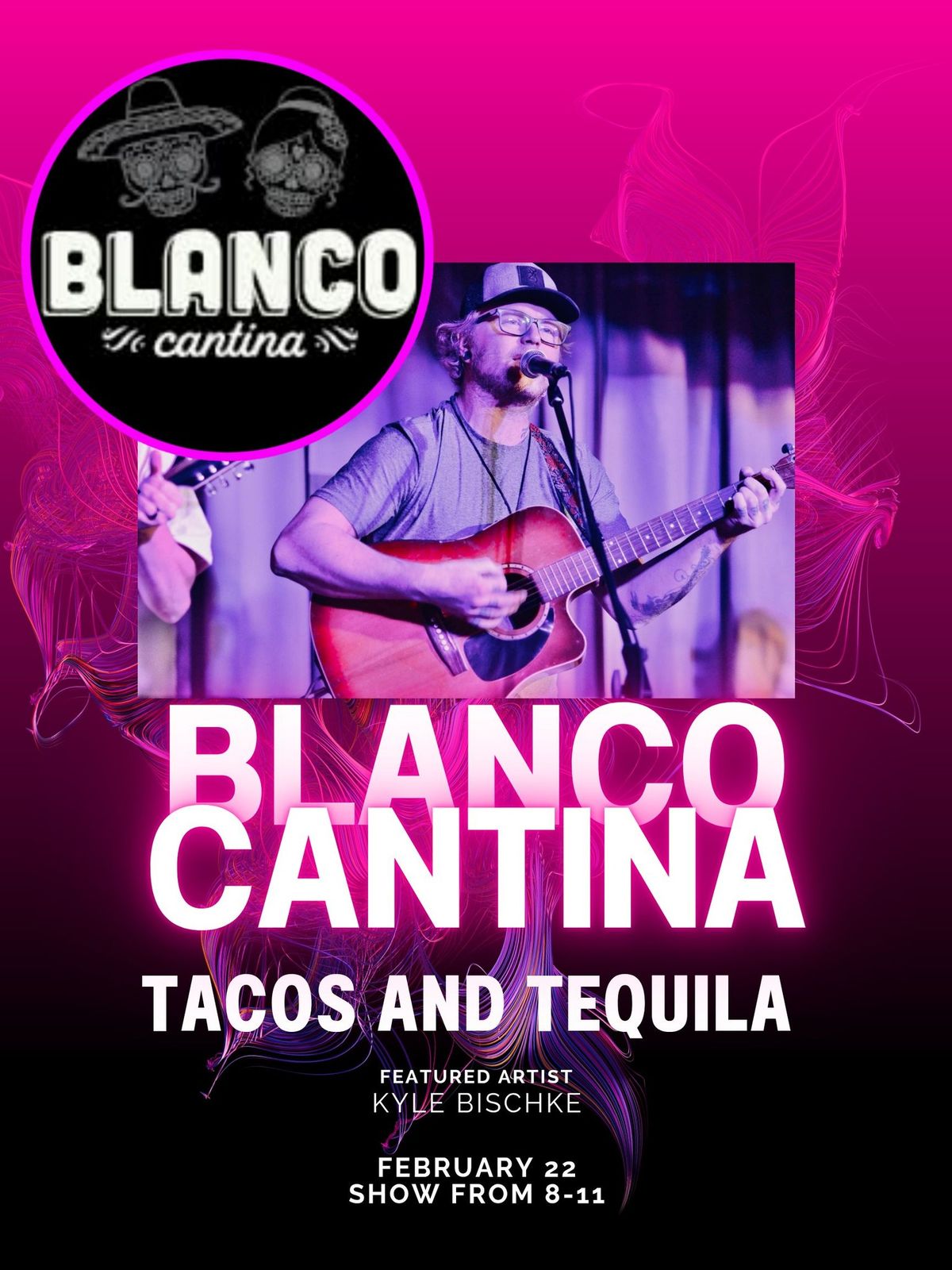 LeBischk @ Blanco Cantina