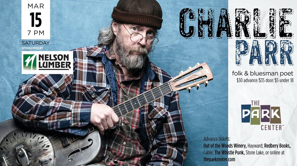 Charlie Parr returns to The Park Center