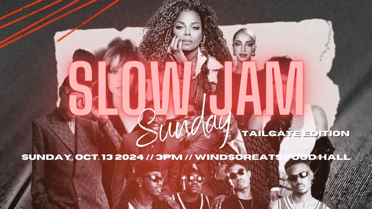 Slow Jam Sunday: Tailgate Edition