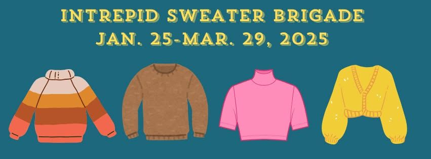 Intrepid Sweater Brigade 2025: Workday 4