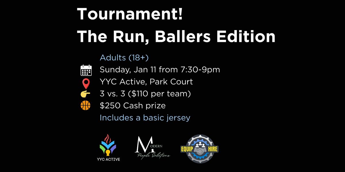 Run, Ballers Edition - Tournament!