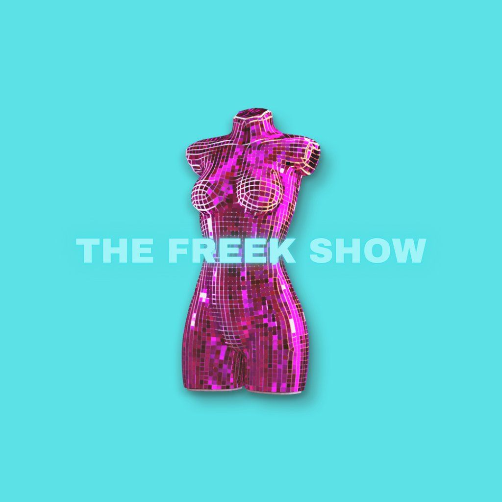 The Freek Show