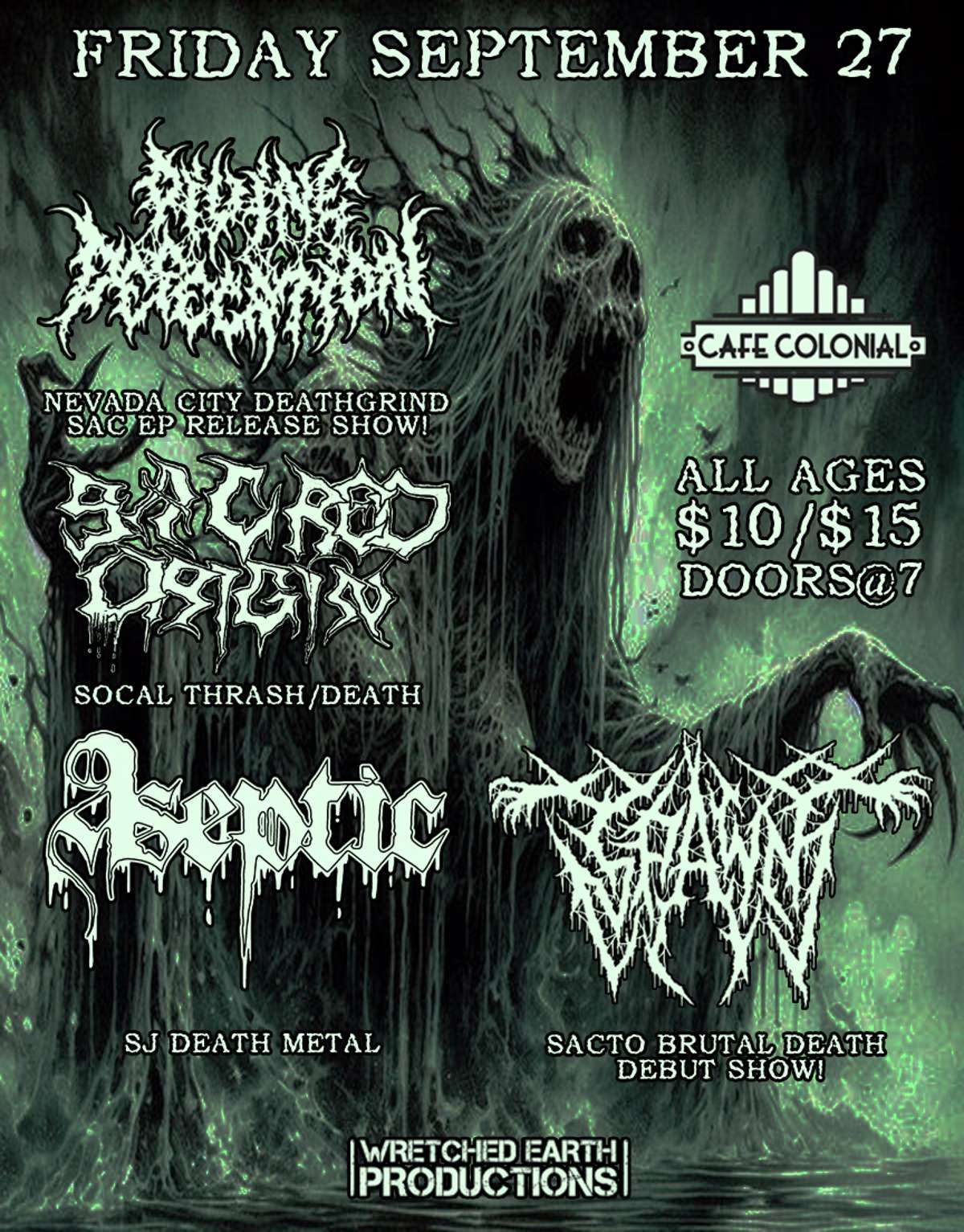 Divine Defecation (record release show), with Sacred Origin, Aseptic and Spawn (first show)