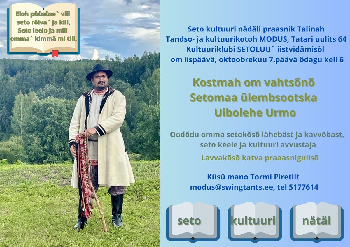 MODUSe kultuurikohvik nr 1 - Seto kultuuri n\u00e4d\u00e4li praasnik