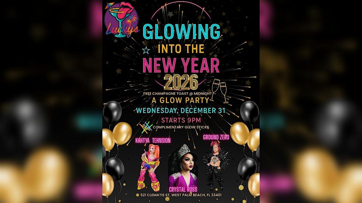 Lucky's Glowing Into The New Year