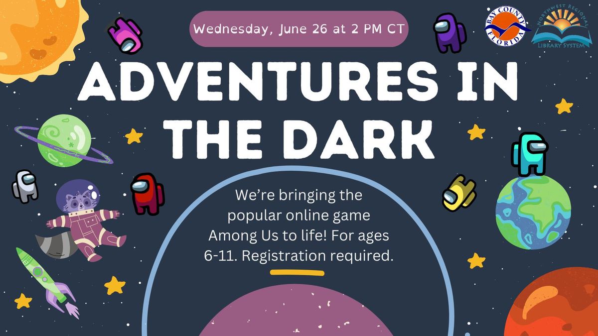 Adventures in the Dark (Registration Required)