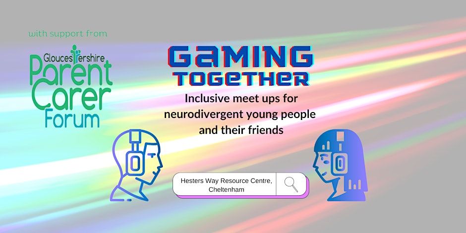 Gaming Together 6th October