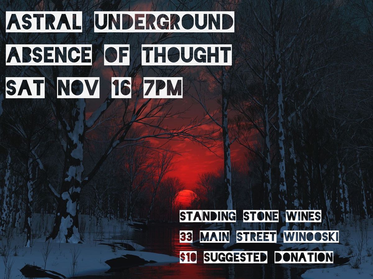 Astral Underground at Standing Stone Wines