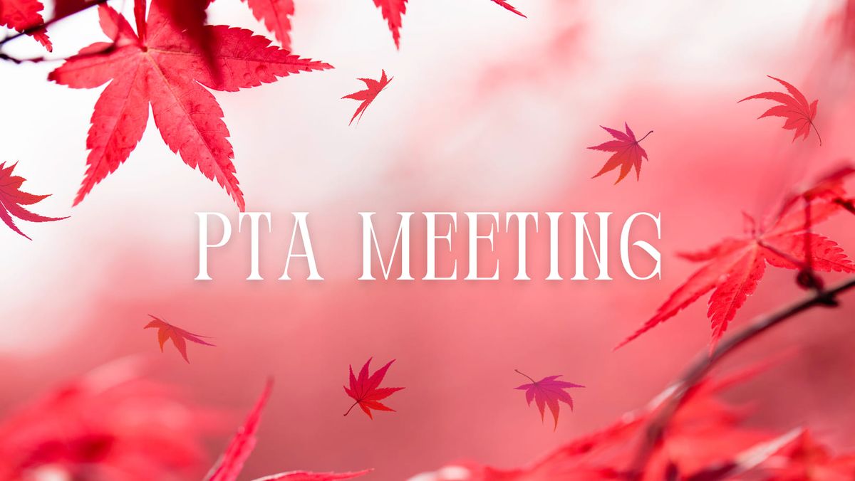 RHR PTA Meeting