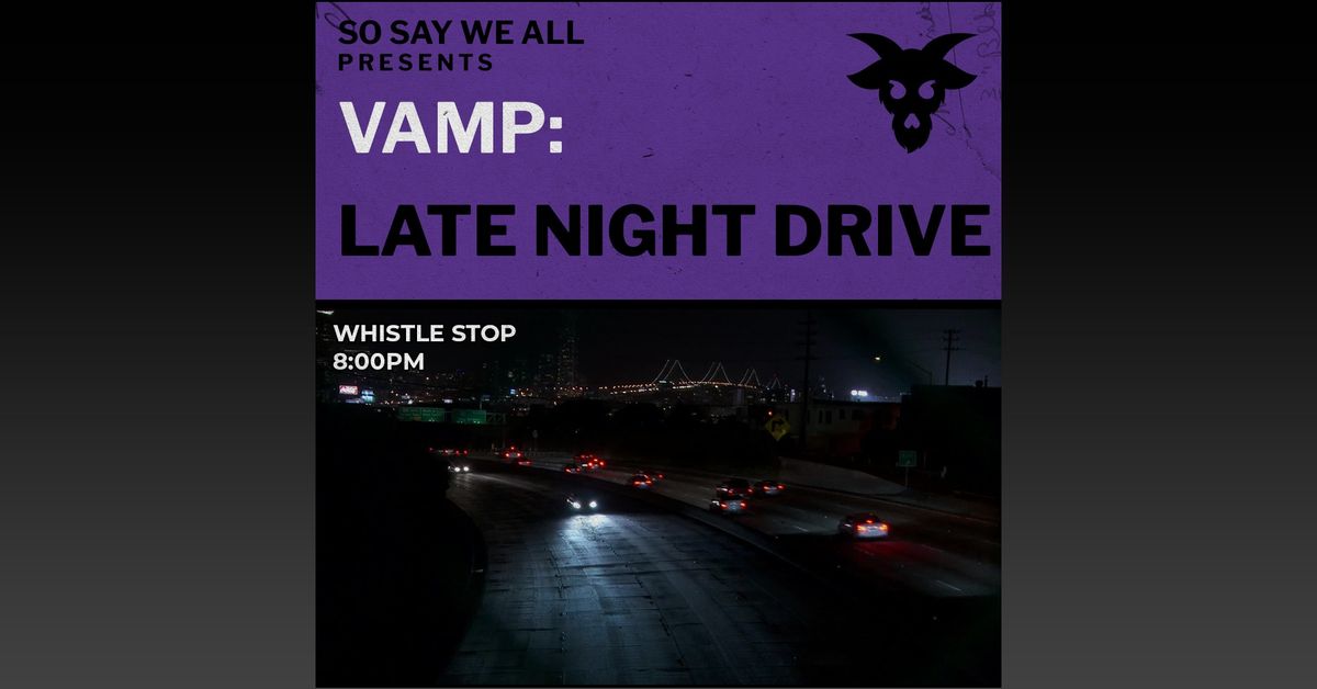 June VAMP: Late Night Drive