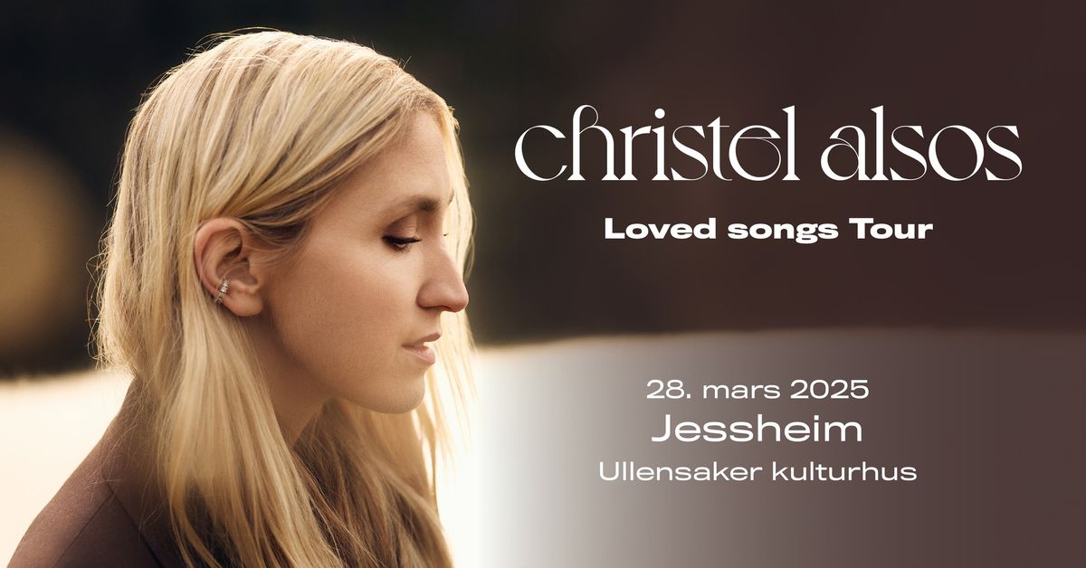 Christel Alsos - Loved songs Tour