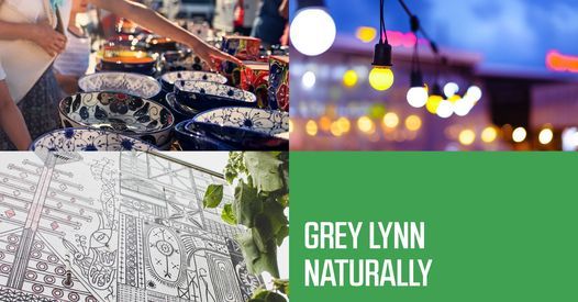 Evening Art & Food Market | Grey Lynn Naturally