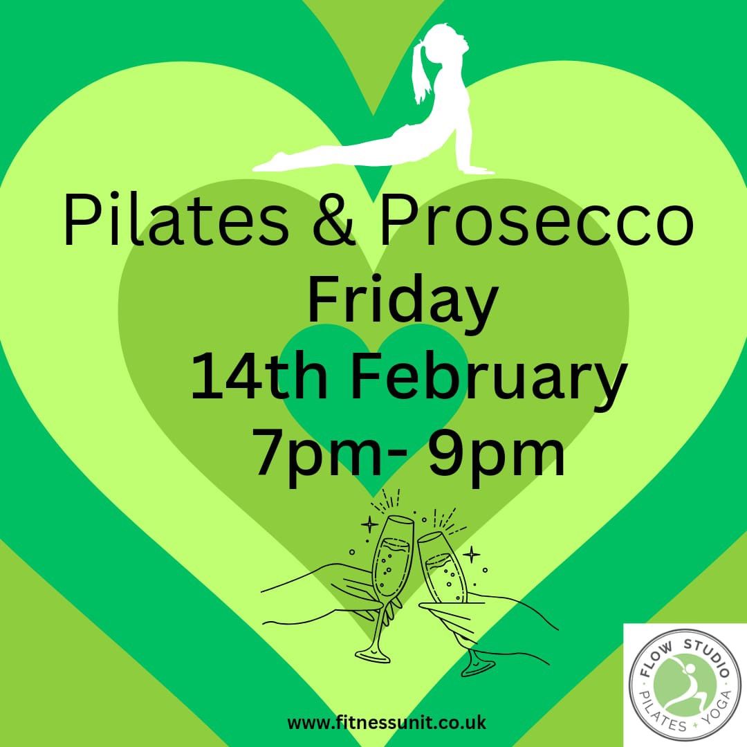 \ud83e\udd0d\ud83e\udd42\ud83d\udc95Galentines Pilates & Prosecco 