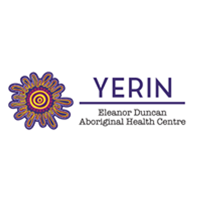 Yerin Incorporating Eleanor Duncan Aboriginal Health Centre