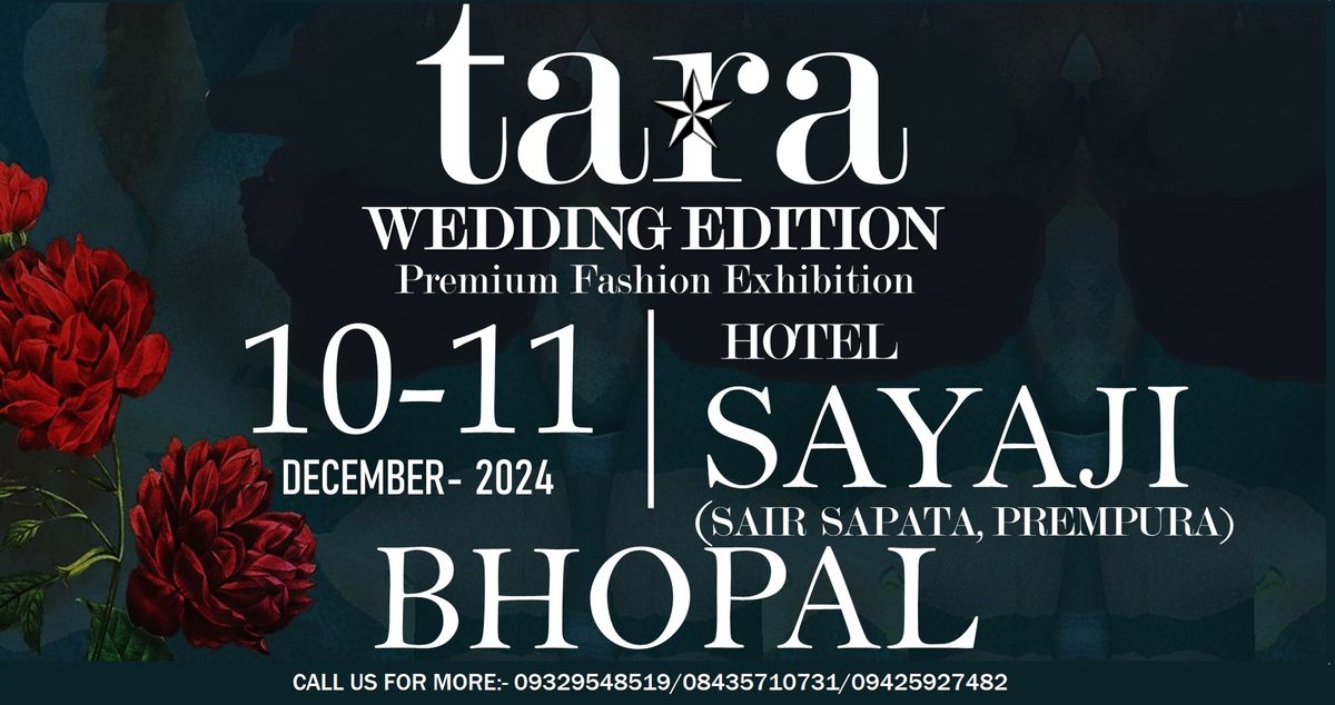 TARA PREMIUM EXHIBITION- WEDDING EDITION