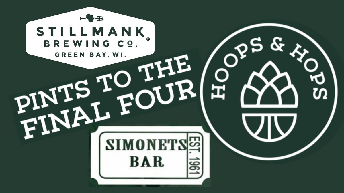 Hoops & Hops Pints to the Final Four w\/Stillmank Brewing