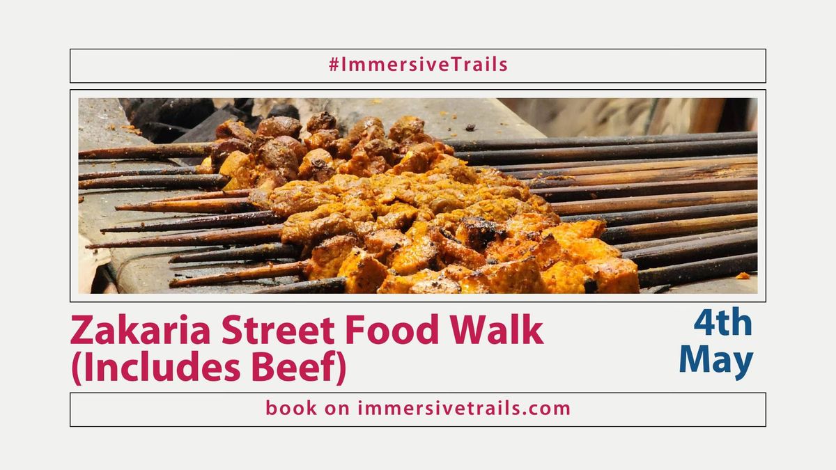 Zakaria Street Food Walk (includes Beef)