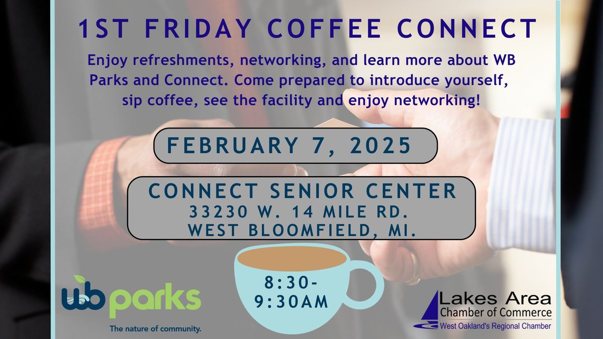 1st Friday Coffee Connect - Connect Senior Center