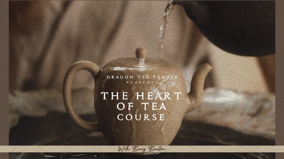 The Heart of Tea Course