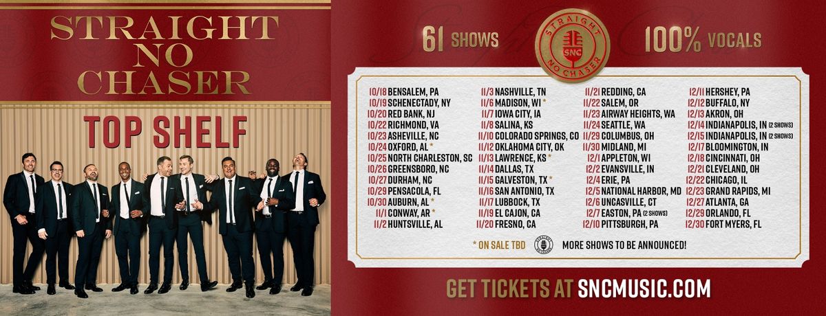 Straight No Chaser: Top Shelf Tour