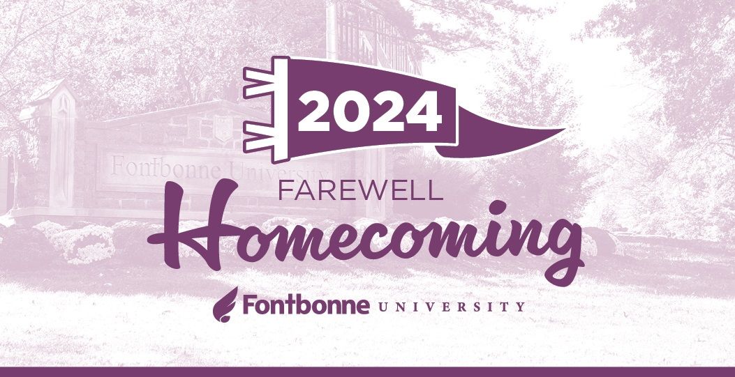 Fontbonne Farewell Homecoming