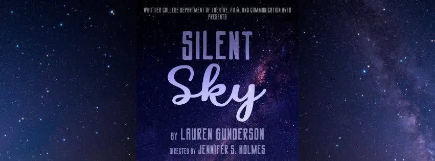 Silent Sky by Lauren Gunderson, Directed by Jennifer S. Holmes. Four performances starting Feb. 27