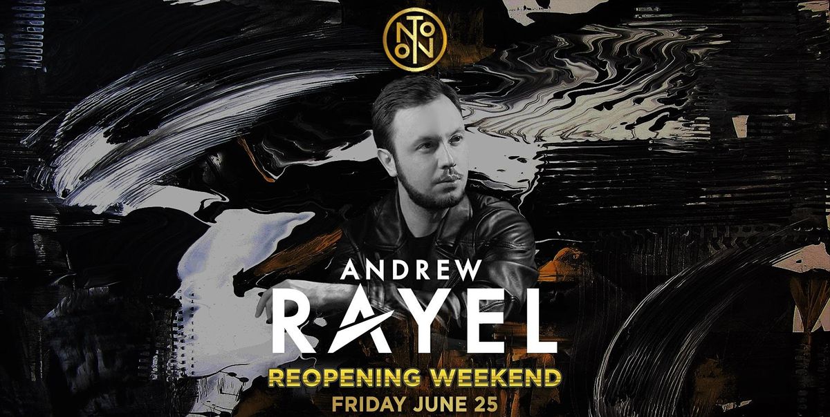 Andrew Rayel @ Noto Philly June 25th - Grand Reopening Party
