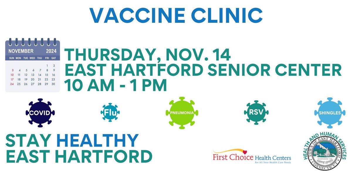 First Choice Vaccine Clinic at the East Hartford Senior Center