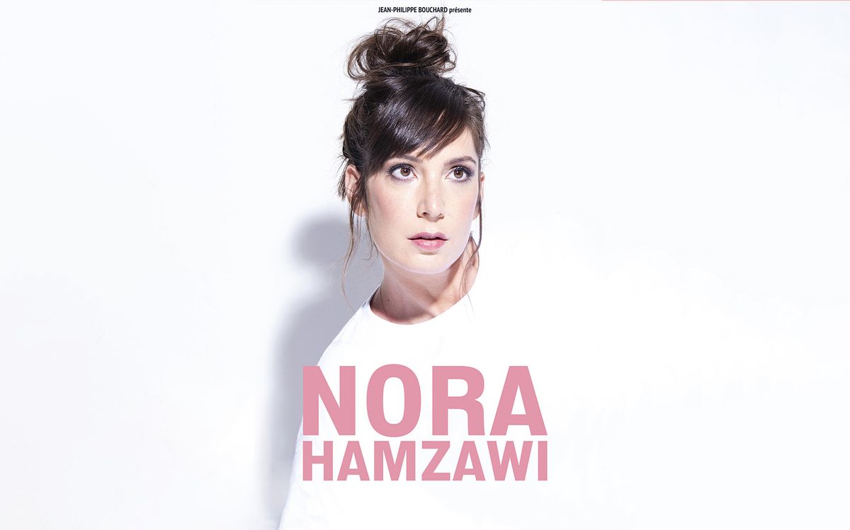 Nora Hamzawi \u2022 Salle Poirel, Nancy \u2022 07\/02\/25