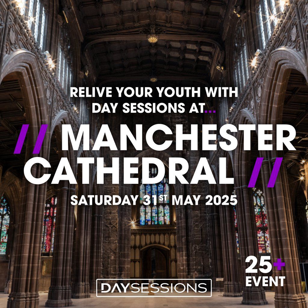 DAY SESSIONS - Manchester - 2025