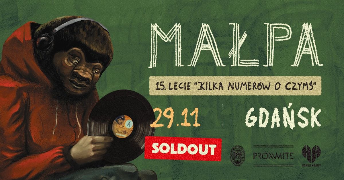 SOLD OUT | MA\u0141PA | GDA\u0143SK | KILKA NUMER\u00d3W O CZYM\u015a