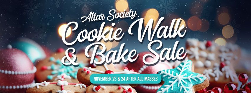 Altar Society Cookie Walk & Bake Sale