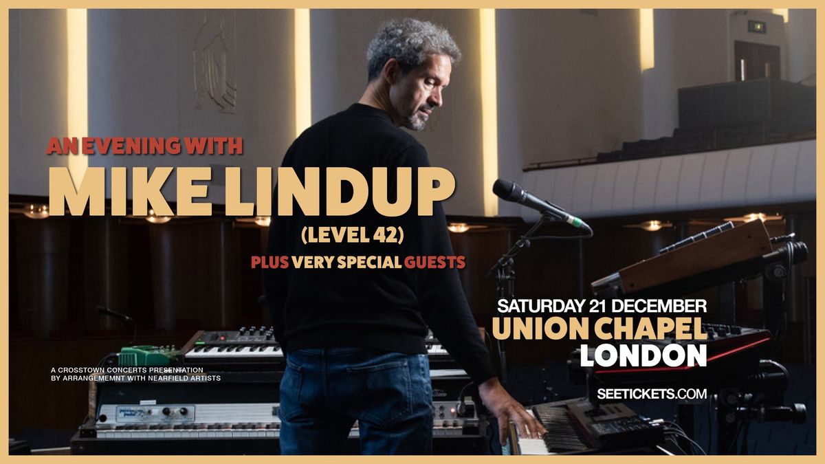 Mike Lindup at Union Chapel, London