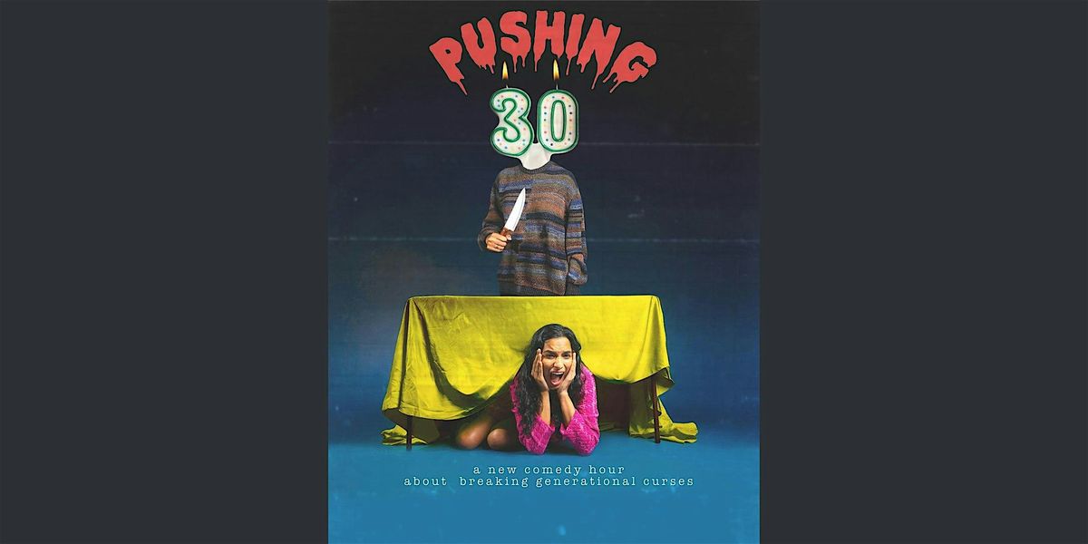 Pushing 30: A new comedy hour by Abby Govindan