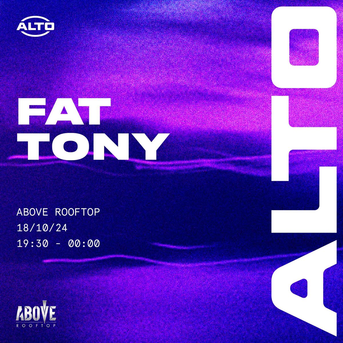 ALTO presents Fat Tony | 18.10.24 | ABOVE Newcastle