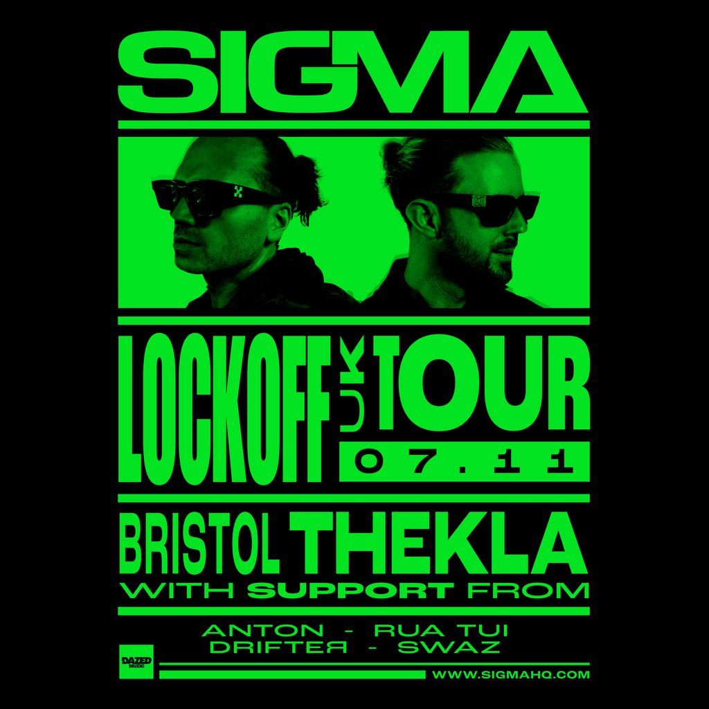 Sigma Lock Off Tour: Bristol