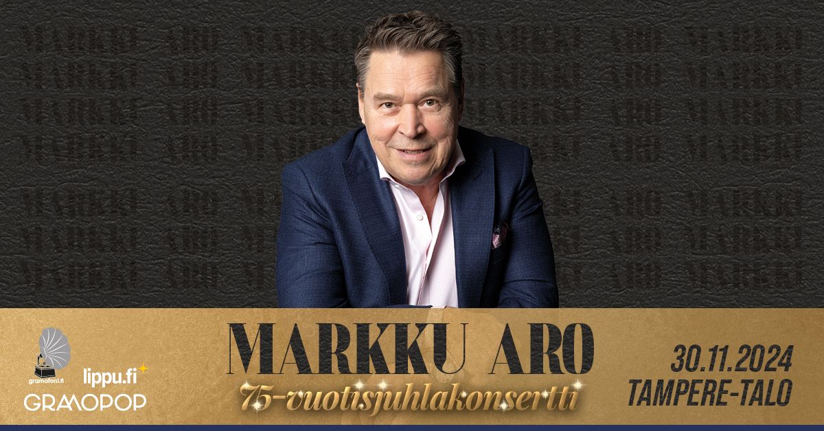 Markku Aro 75-vuotisjuhlakonsertti 30.11. Tampere-talo