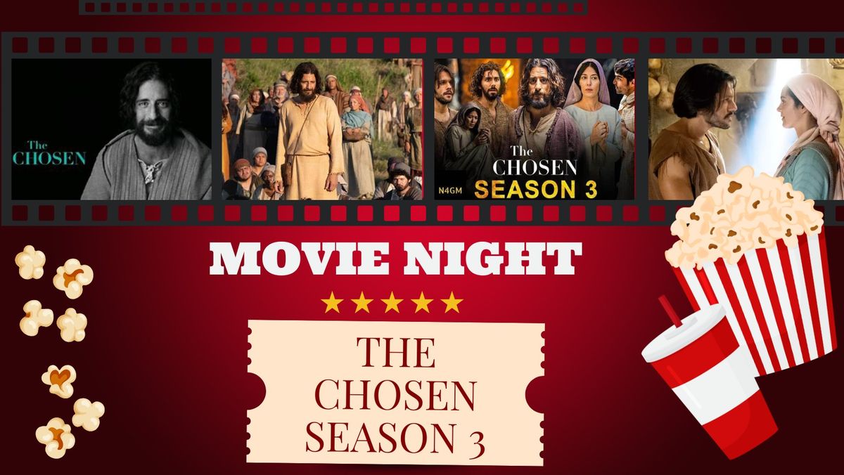 Movie Night! The Chosen - Season 3