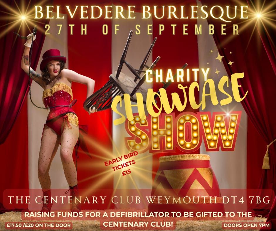 BELVEDERE BURLESQUE , CHARITY SHOWCASE SHOW