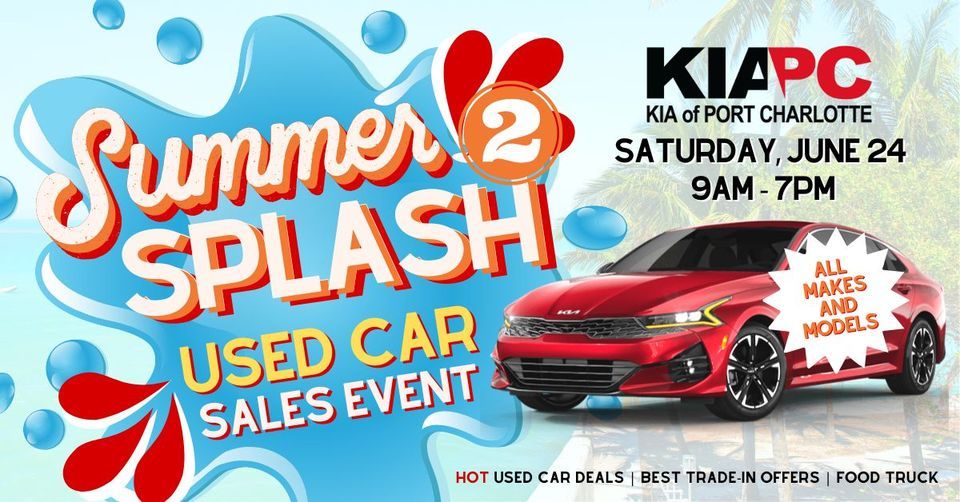 Summer Splash Used Car Sales Event ONE DAY ONLY!, Kia of Port