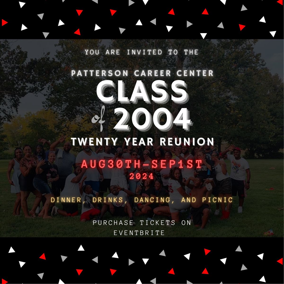 Patterson\u2019s Class of 04\u2019s 20 Year Reunion