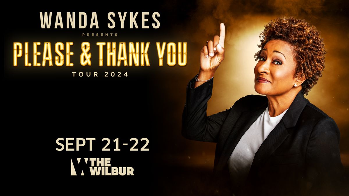 Wanda Sykes: Please & Thank You Tour with Special Guest Keith Robinson